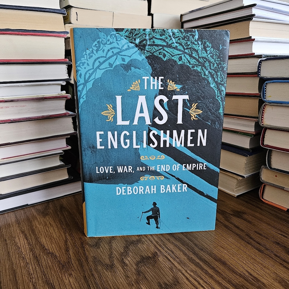 The Last Englishmen by Deborah Baker